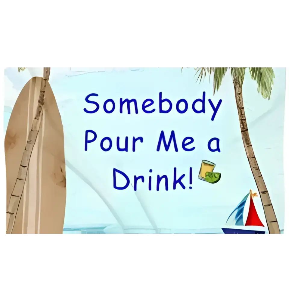 Luxurious and Fun Beach Towel Somebody Pour Me a Drink 36’’ x 72’’ 36’’ × 72’’ Home Decor