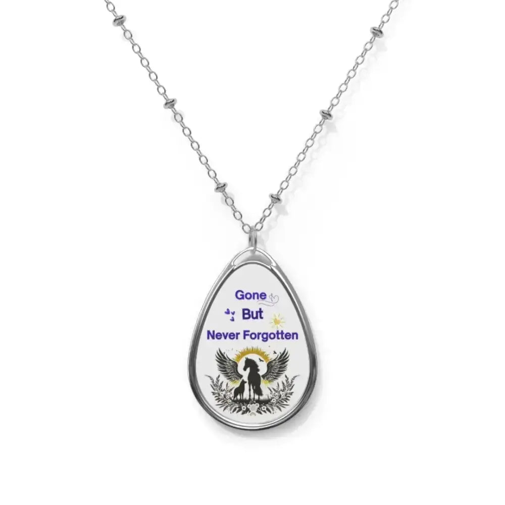 Memorial Oval Necklace: Gone But Never Forgotten, Bereavement Keepsake - The Best New Thing
