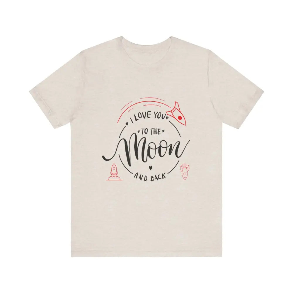 Mother’s Day Love You to the Moon and Back Unisex T-Shirt - Heather Dust / XS - T-Shirt