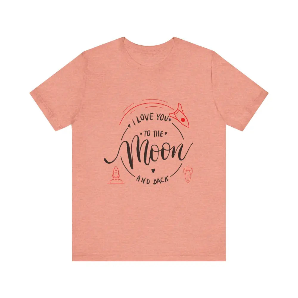 Mother’s Day Love You to the Moon and Back Unisex T-Shirt - Heather Sunset / XS - T-Shirt