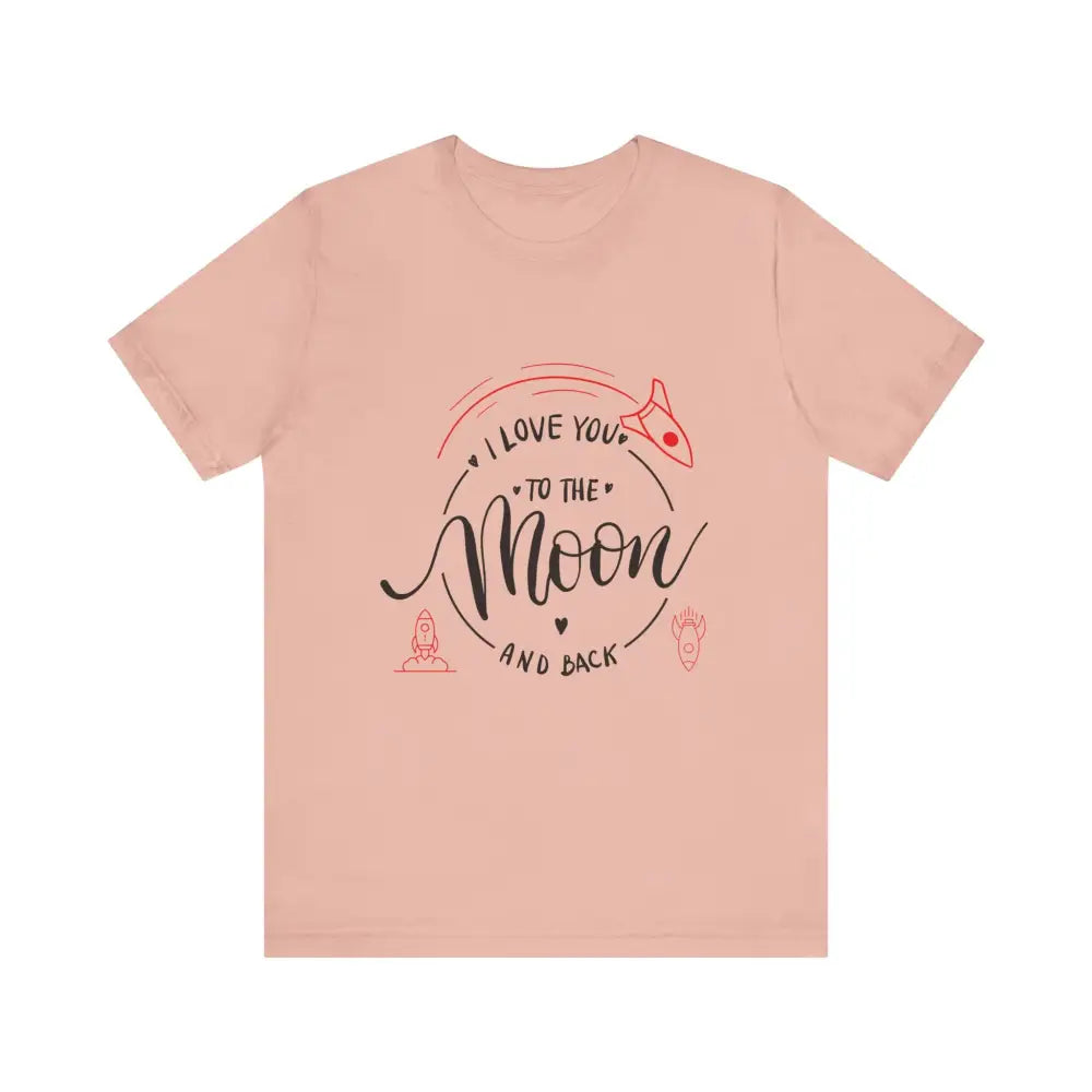 Mother’s Day Love You to the Moon and Back Unisex T-Shirt - Peach / XS - T-Shirt