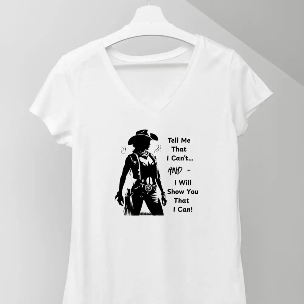 Motivational Country Tough Cowgirl Tee V-Neck Shirt Cotton Light Weight Farm Attire - V-neck