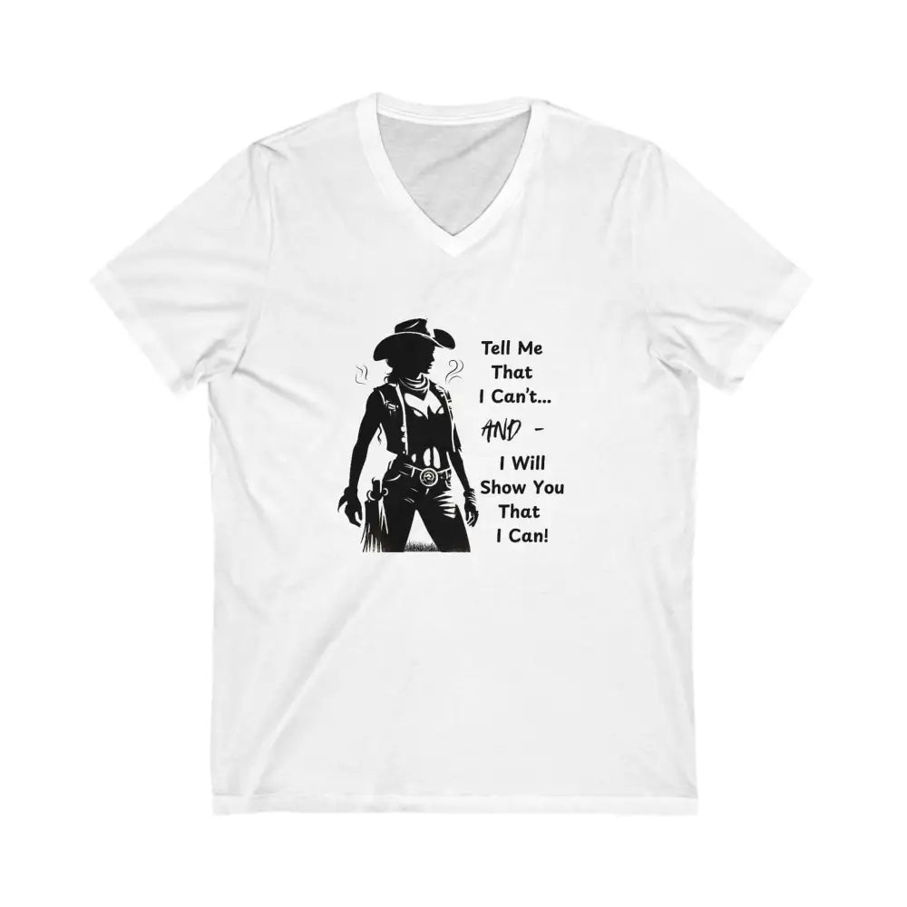 Motivational Country Tough Cowgirl Tee V-Neck Shirt Cotton Light Weight Farm Attire - White / S - V-neck