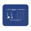 Office Mouse Pad A Kind Spirit Transforms Any Workplace Inspirational Quote - 9’’ × 8’’ / Rectangle - Home Decor