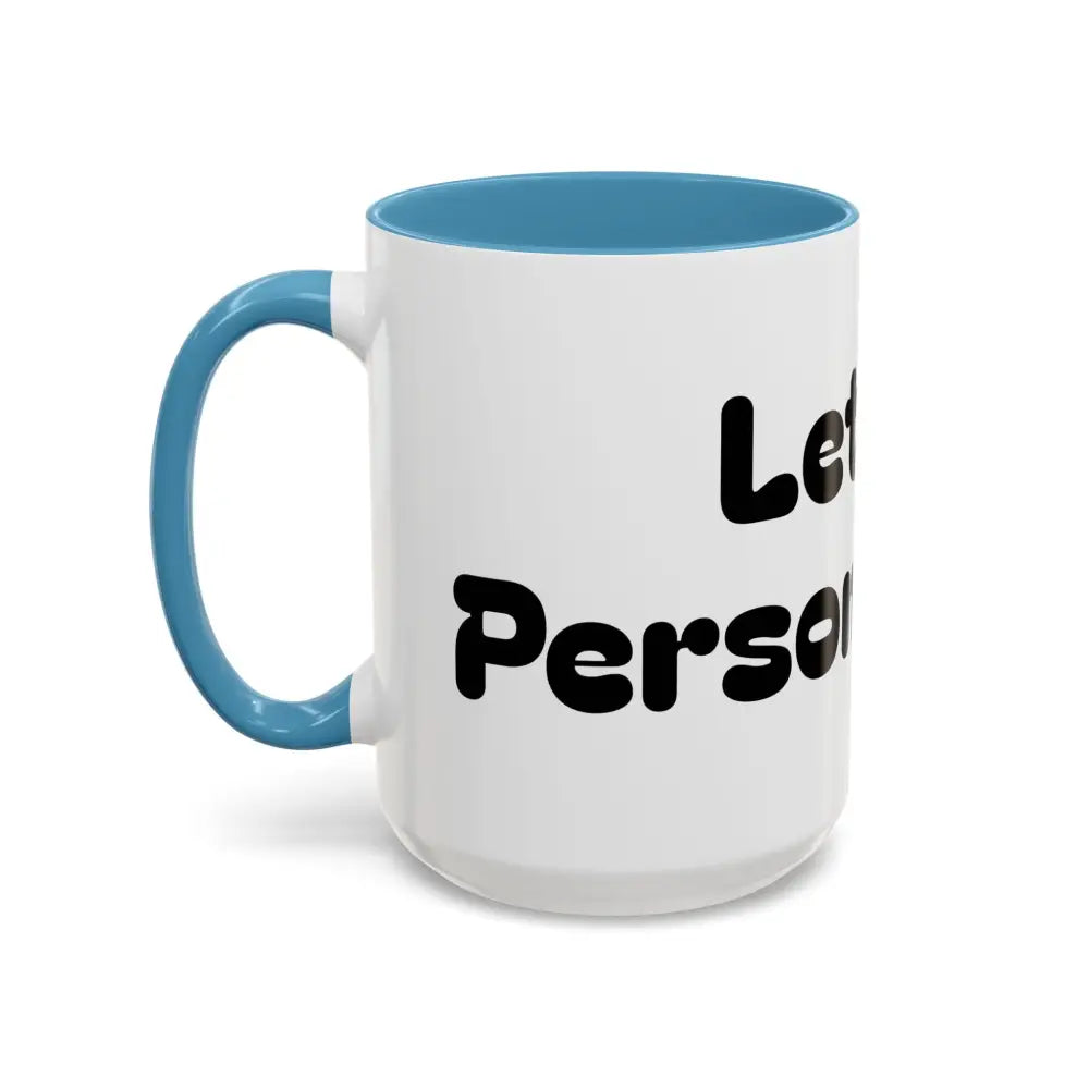 Personalized Coffee Mugs Unique Customizable Gifts 15oz / Black Mugs