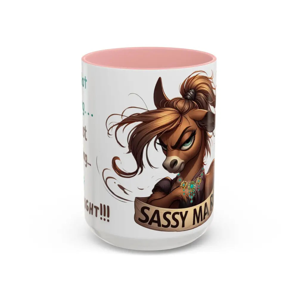Sassy Mare Funny Coffee Mug Horse Lovers Western Mugs Gifts Ideas Moody Mare Fun Ideas 15oz 15oz / Pink Mug