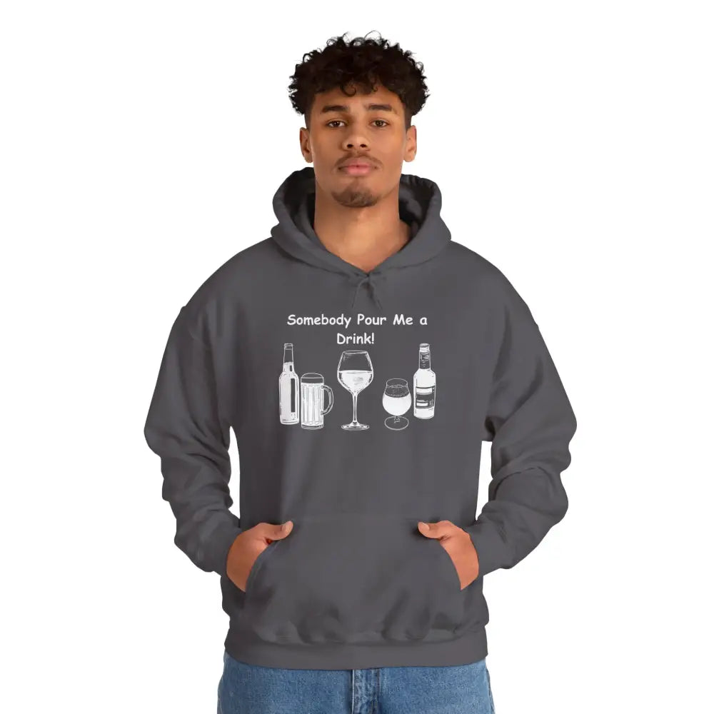 Somebody Pour Me a Drink College Hoodie Tailgate Party Apparel - Hoodie