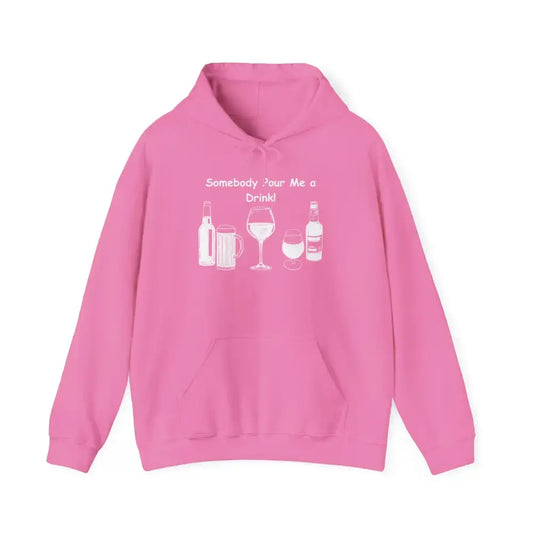 Somebody Pour Me a Drink College Hoodie Tailgate Party Apparel - S / Azalea - Hoodie