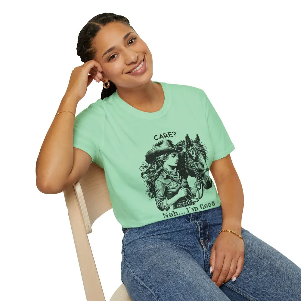 Trending Unique Gifts Horse T-Shirt - Soft Style Shirt Gift for Women Care? Nah I’m Good - T-Shirt