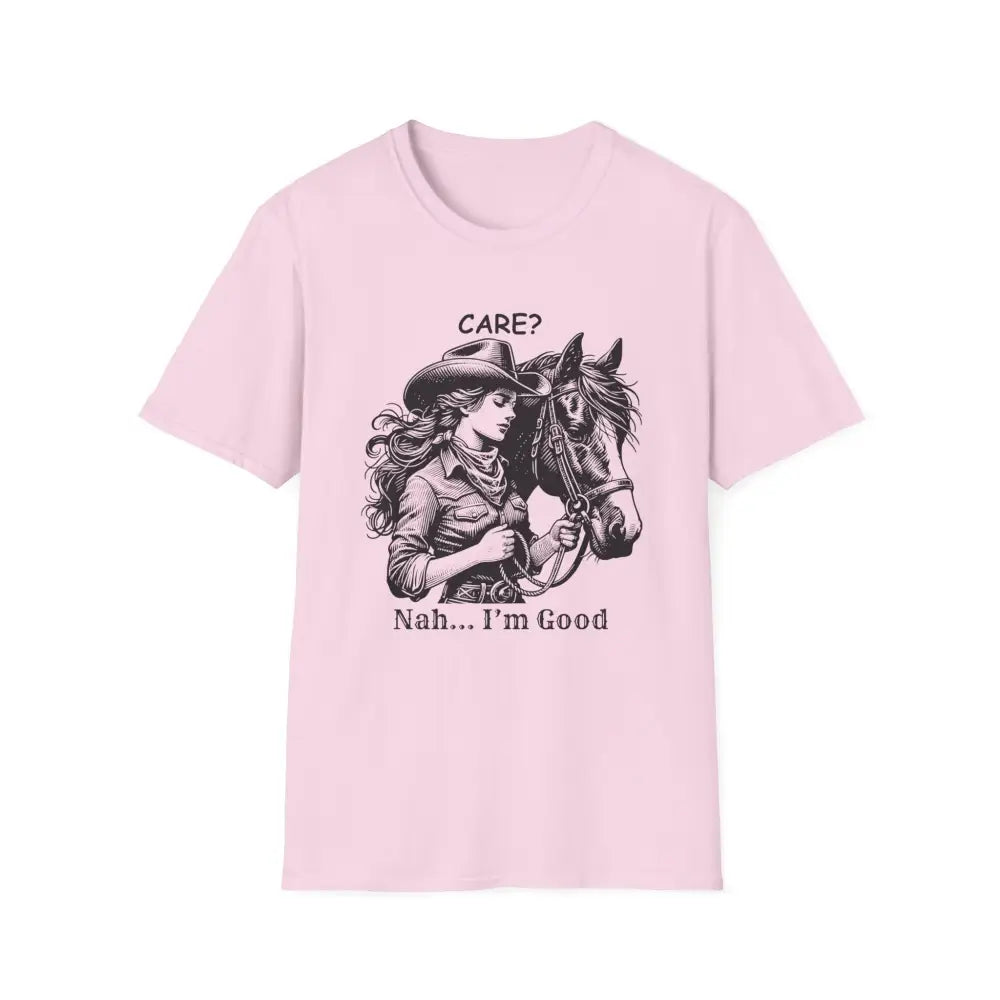 Trending Unique Gifts Horse T-Shirt - Soft Style Shirt Gift for Women Care? Nah I’m Good - S / Light Pink - T-Shirt