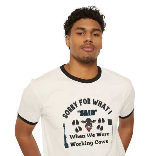 Working Cow’s Funny T-Shirt Apology Humor Tee Farmer Apparel - T-Shirt