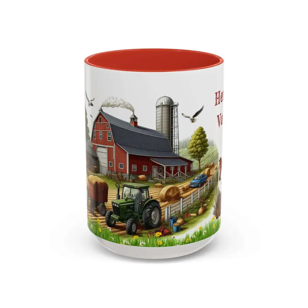 Working Farmer Coffee Mug Here’s My Vacation 15oz / Red Mugs