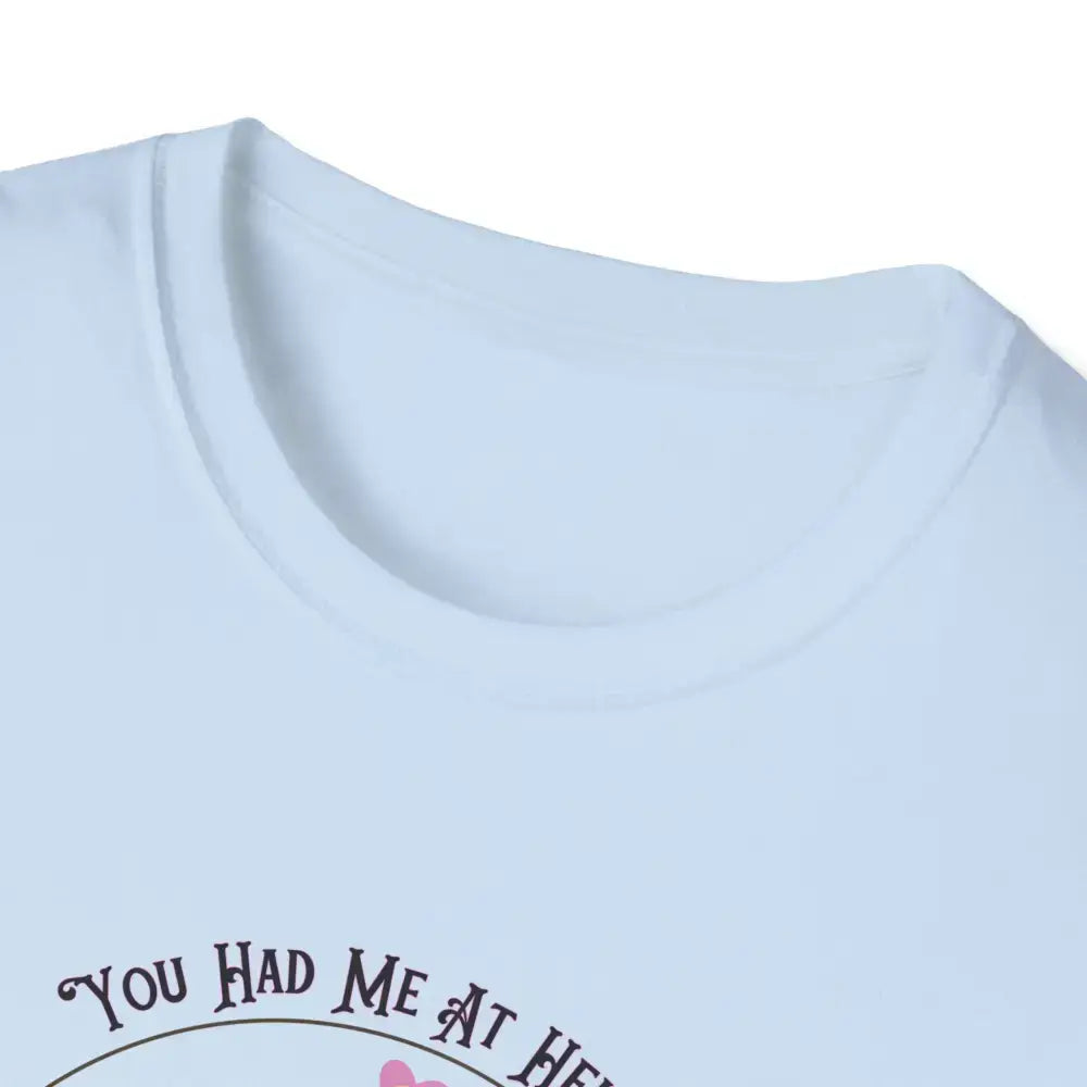You Had Me at Hello Tee Equestrian T Shirt Horse Lover Gift Activewear